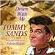 Tommy Sands - Dream With Me